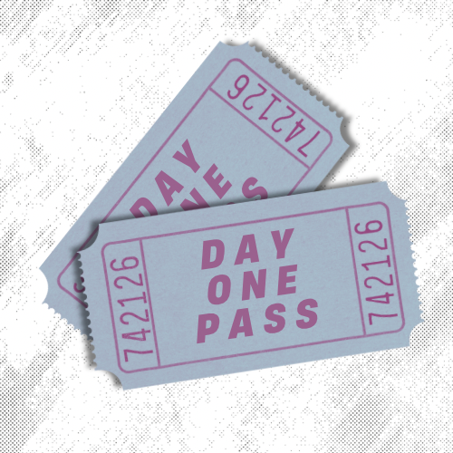DAY ONE PASS