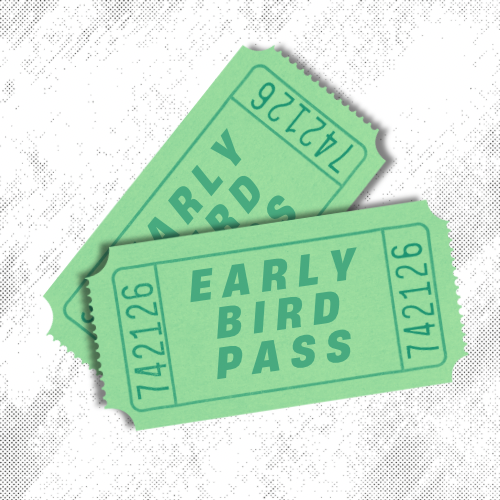 EARLY BIRD WEEKEND PASS